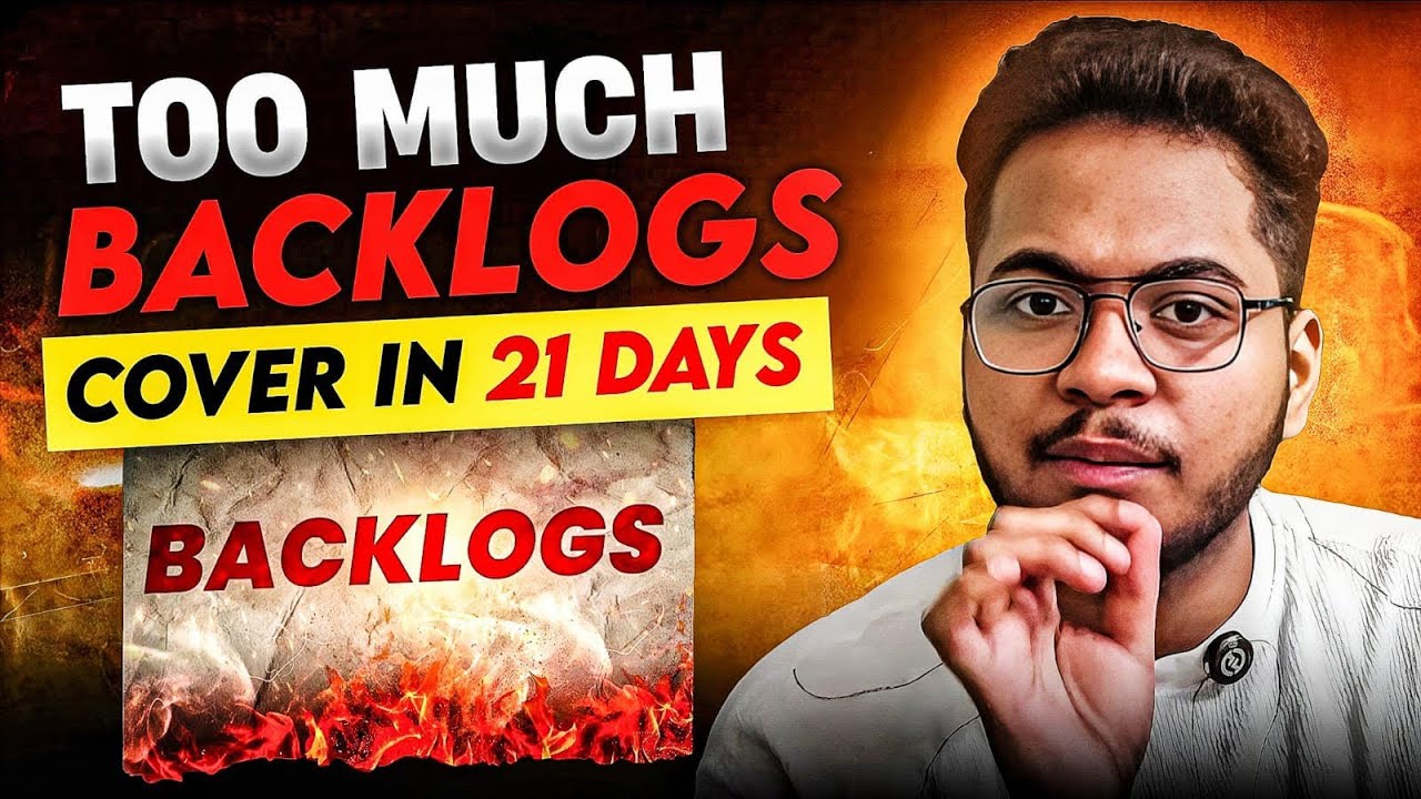 ⚠️ Having Too Much Backlogs ⁉️ Cover it in Just 21 Days ‼️