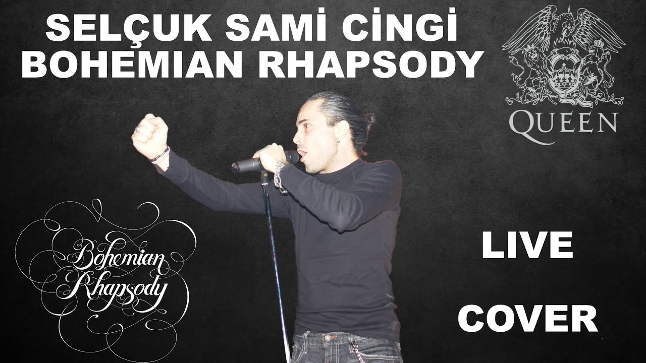 Selçuk Sami Cingi - Bohemian Rhapsody - Queen Cover - Live At The dib Sahne Ankara - HD