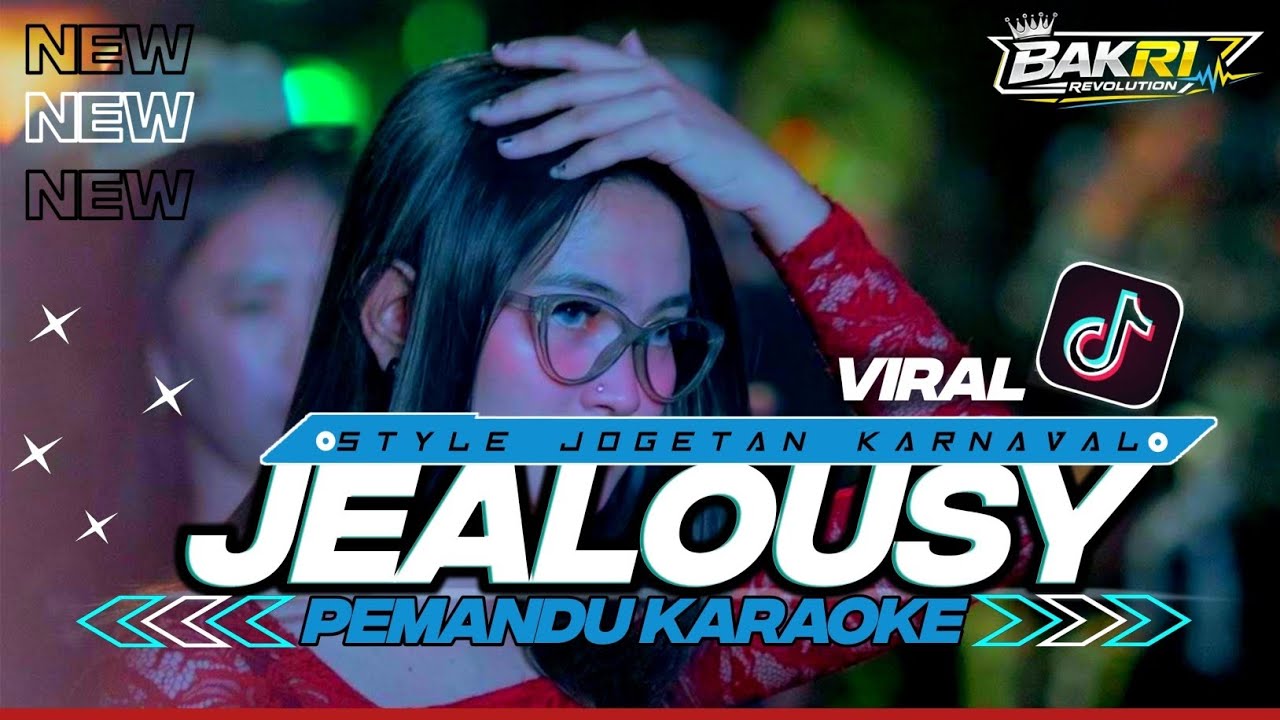 DJ JEALOUSY PEMANDU KARAOKE VIRAL TIK TOK 2026 STYLE JOGETAN BY BAKRI REVOLUTION