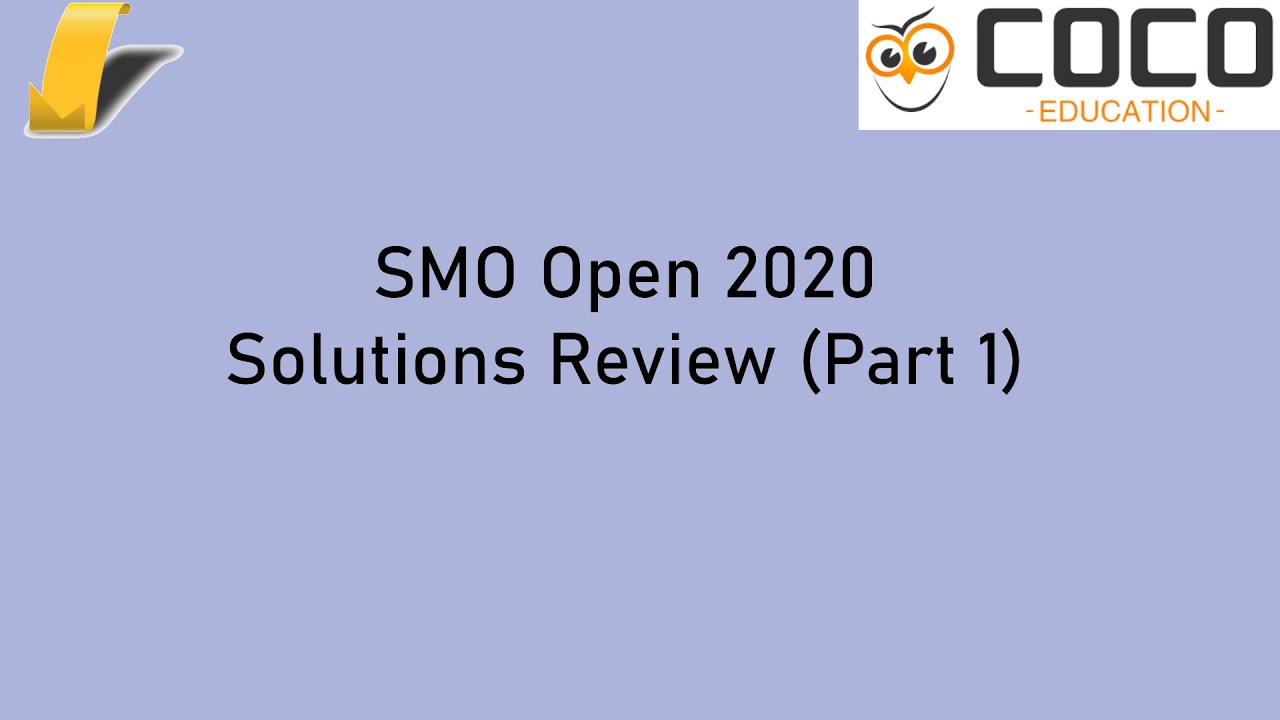 SMO Open 2020 Review (Q1-Q10)