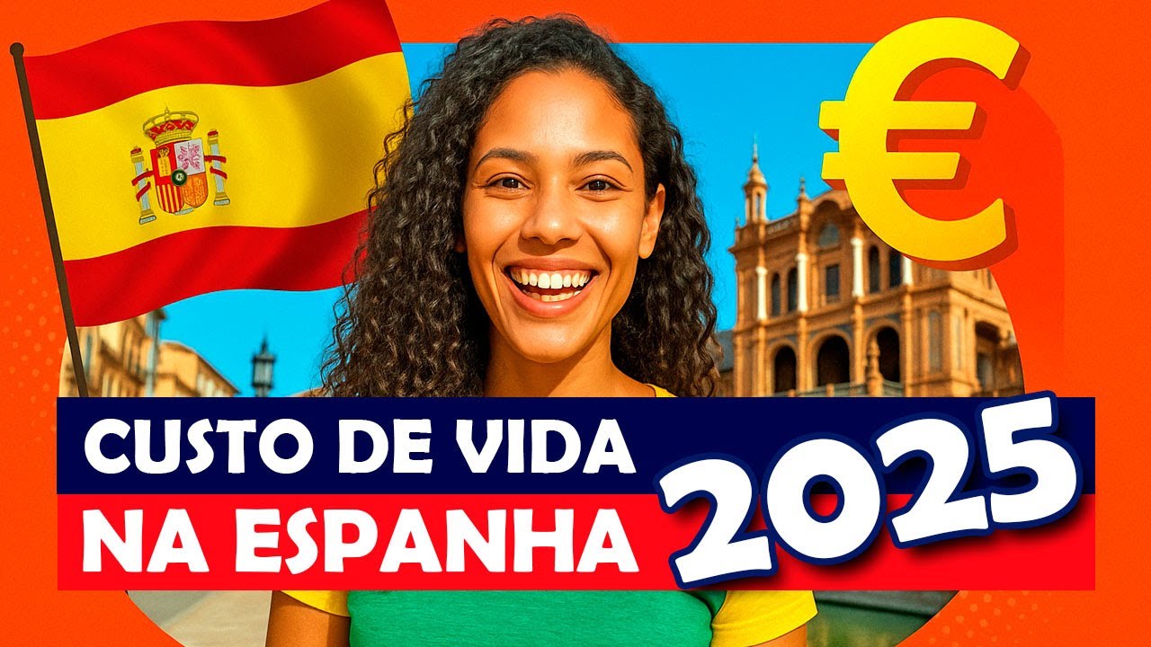 Custo de Vida na Espanha 2025: Quanto REALMENTE Gasta uma Brasileira? 🇪🇸💸