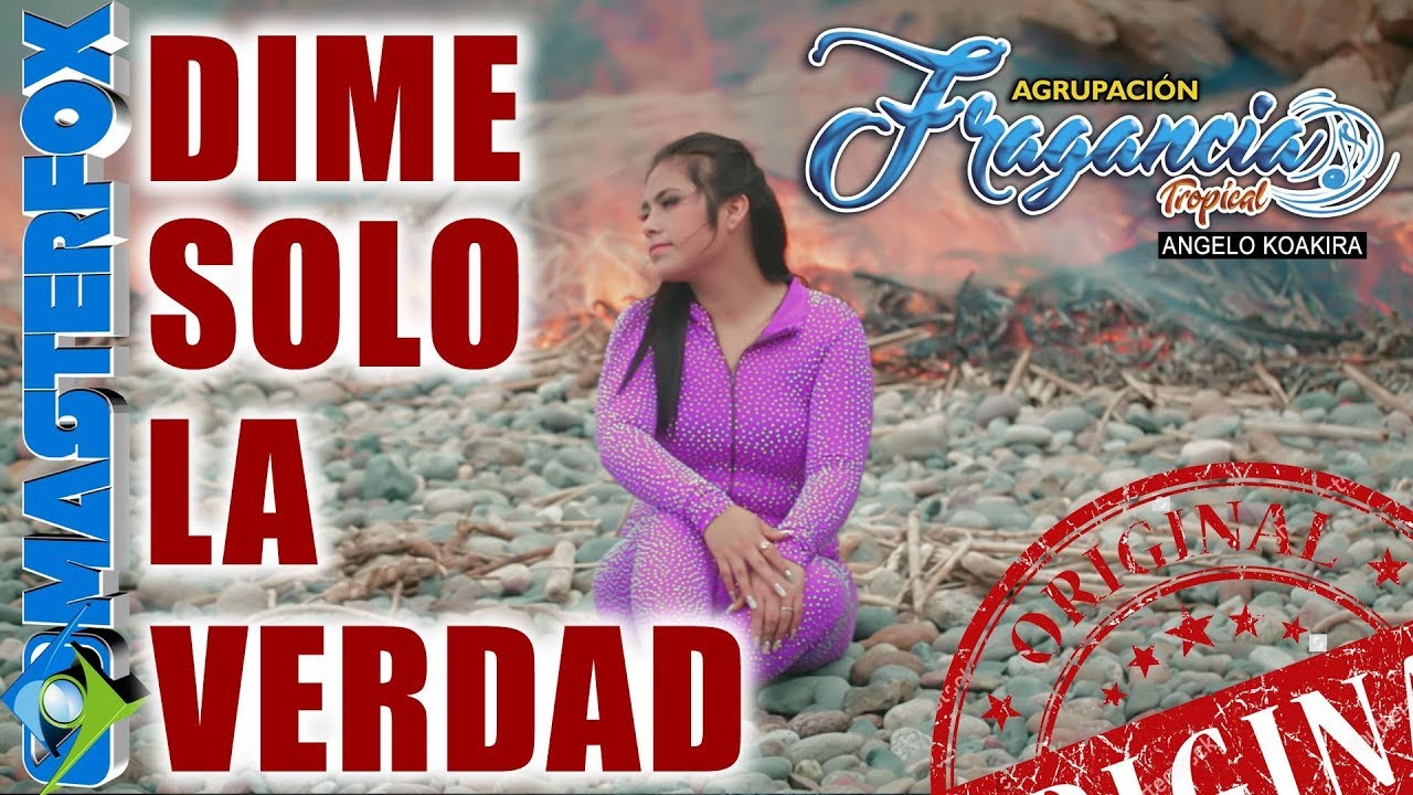 Fragancia Tropical - Dime solo la verdad @ Video Clip Oficial by MASTERFOX