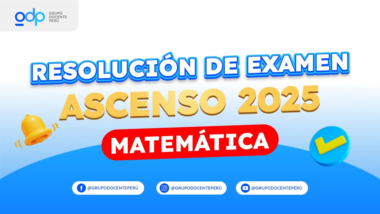 ASCENSO 2025  -  RESOLUCIÓN DE EXAMEN  - MATEMÁTICA