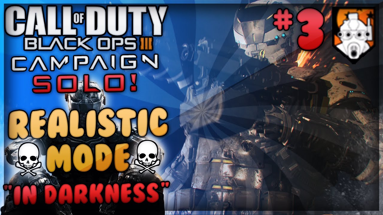 Black Ops 3 - Realistic Mode Campaign SOLO Playthrough! EP3: 