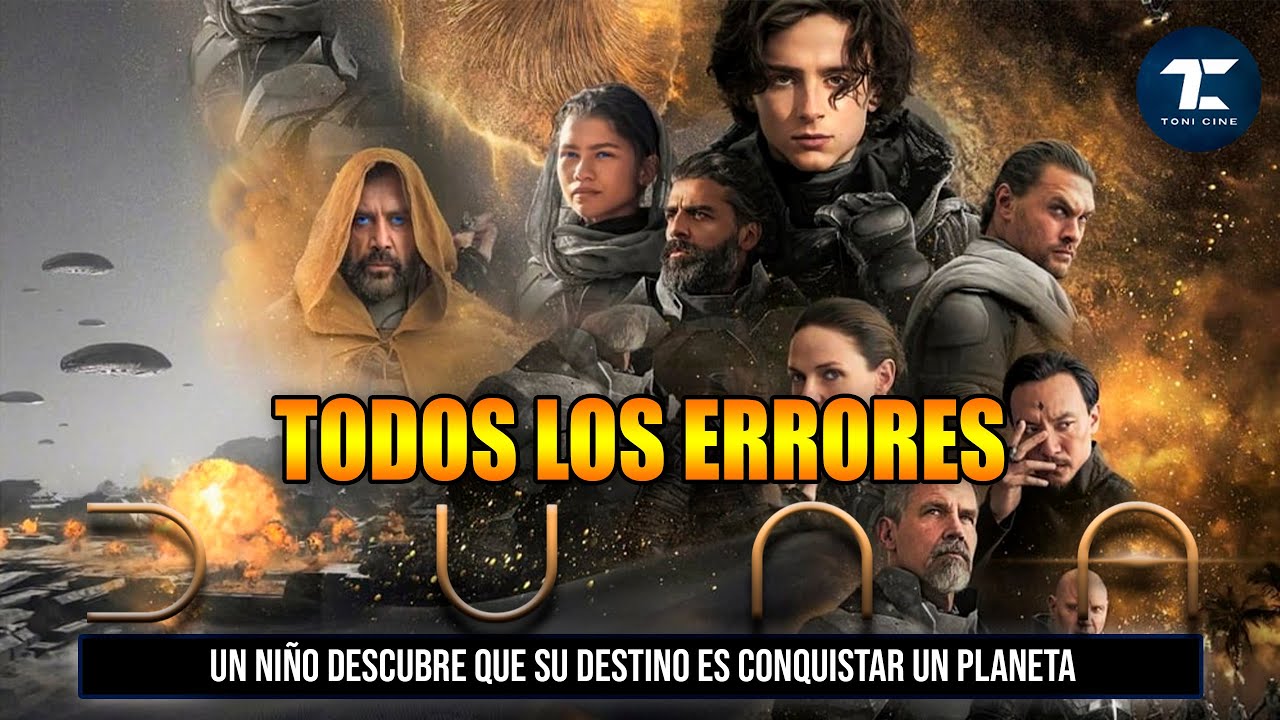 DUNA (2021): errores, agujeros de guion, fallos, curiosidades, clichés - @ToniCine ​