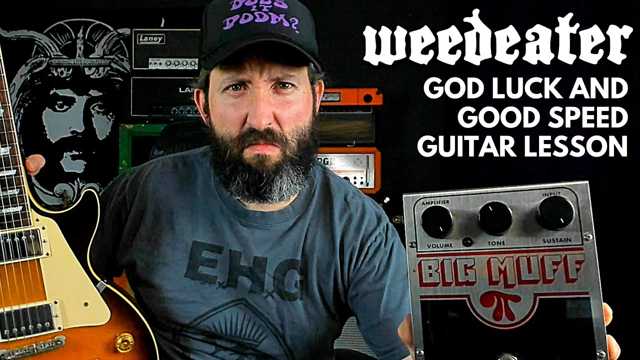 Weedeater Sludge Guitar Lesson & TAB - God Luck and Good Speed - Big Muff Pi NYC