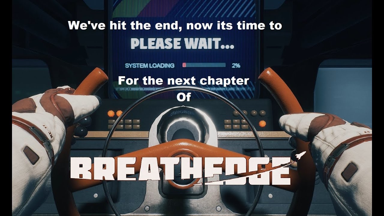 We try to get out of here! ~ Breathedge #6