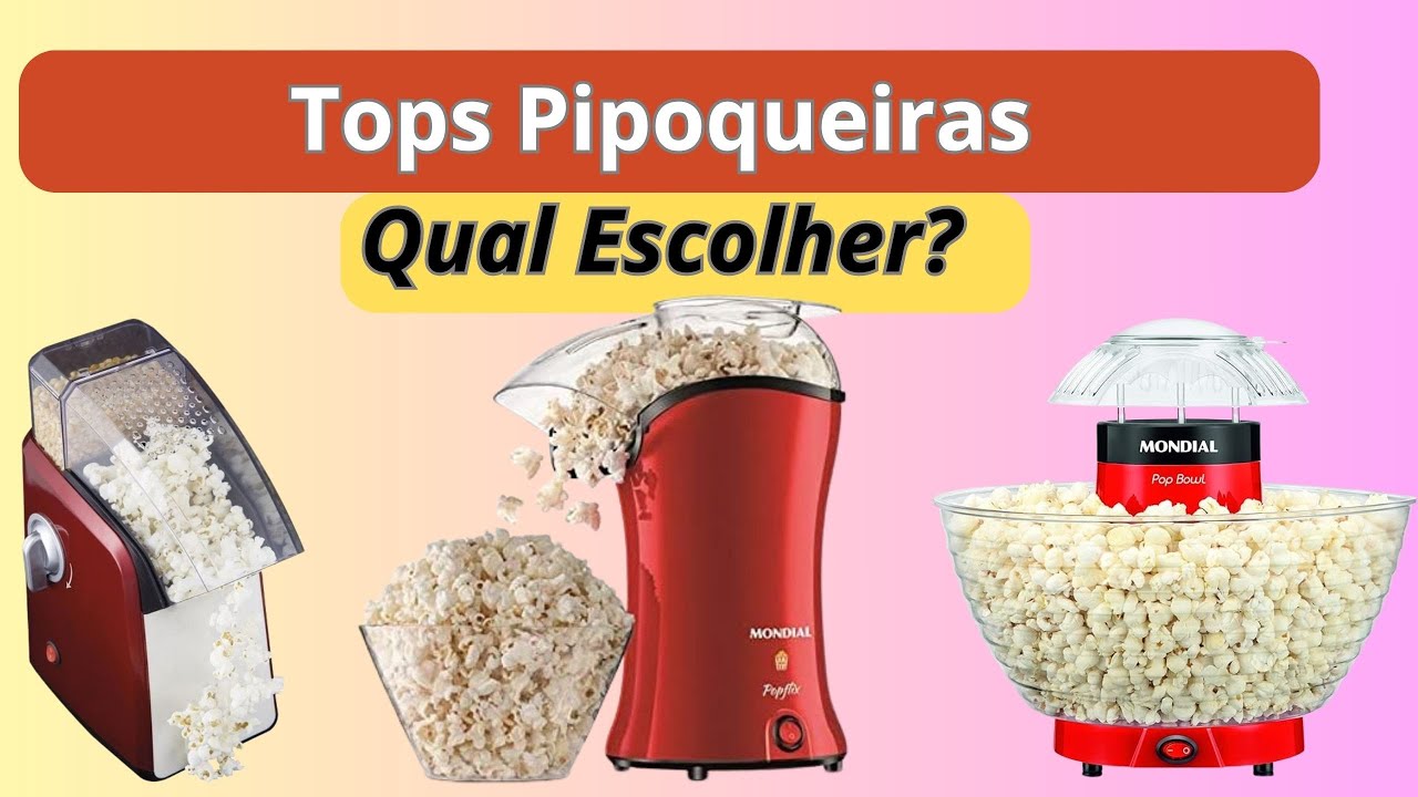 Você Está Perdendo Dinheiro com Pipoqueiras? Descubra a melhor!
