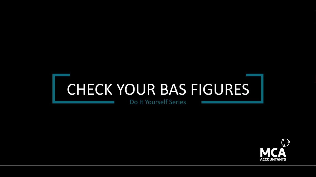 Check Your BAS Figures