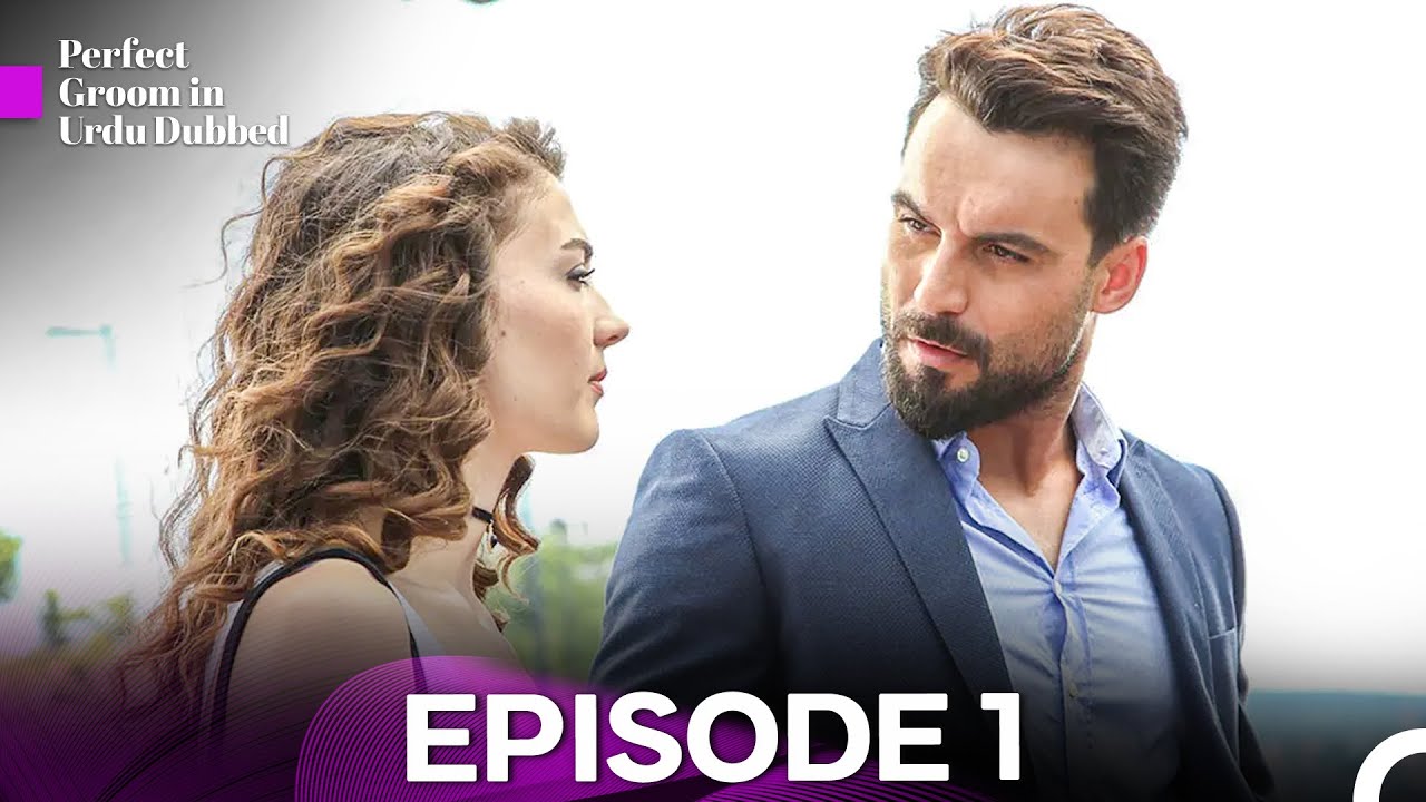 Perfect Groom Episode 1 (Urdu Dubbed) FULL HD