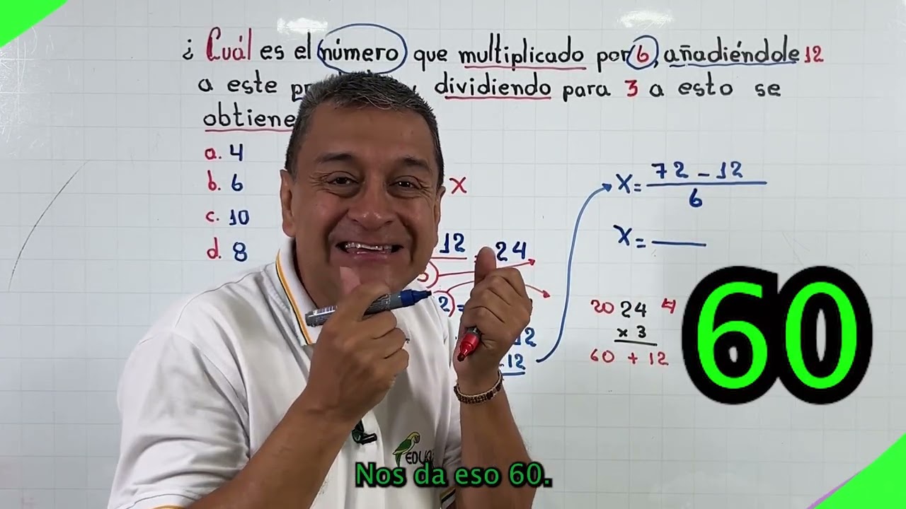 ¿Cuál es el número que multiplicado por 6, añadiéndole 12 a este producto y dividiendo para 3 a esto