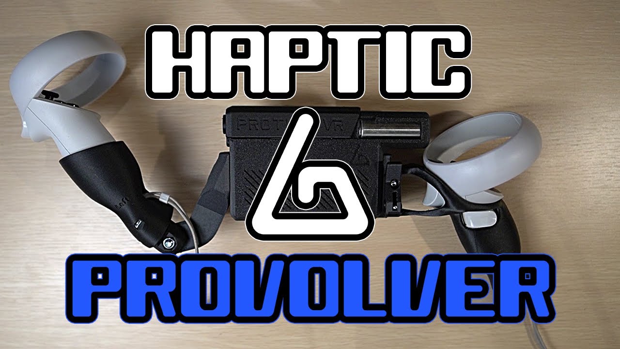 Почувствуй отдачу! Пистолетный приклад Haptic VR — ProTubeVR ProVolver