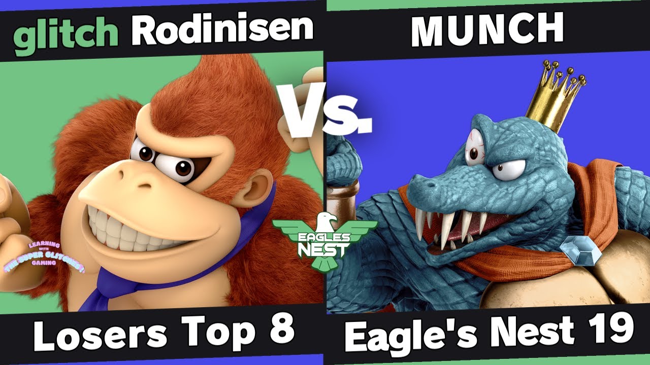 Eagle's Nest 19 - Rodinisen (Donkey Kong) vs MUNCH (King K. Rool) - Losers Top 8