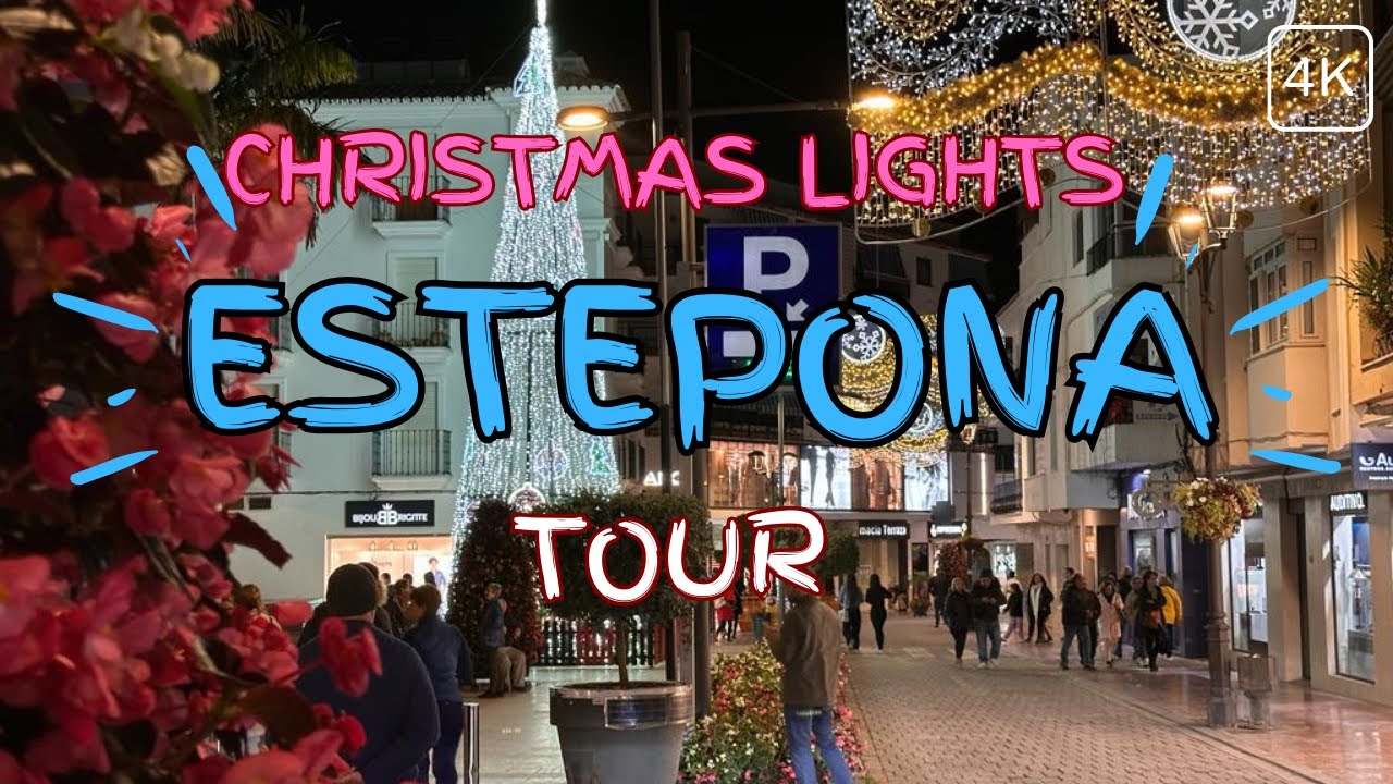 Estepona Christmas Season Walking Tour| Malga| Costa del Sol| Spain
