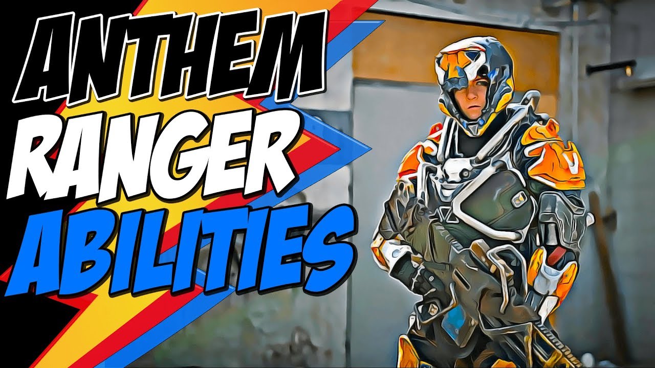 Anthem RANGER CLASS ABILITIES, GEAR and ULTIMATE ABILITY