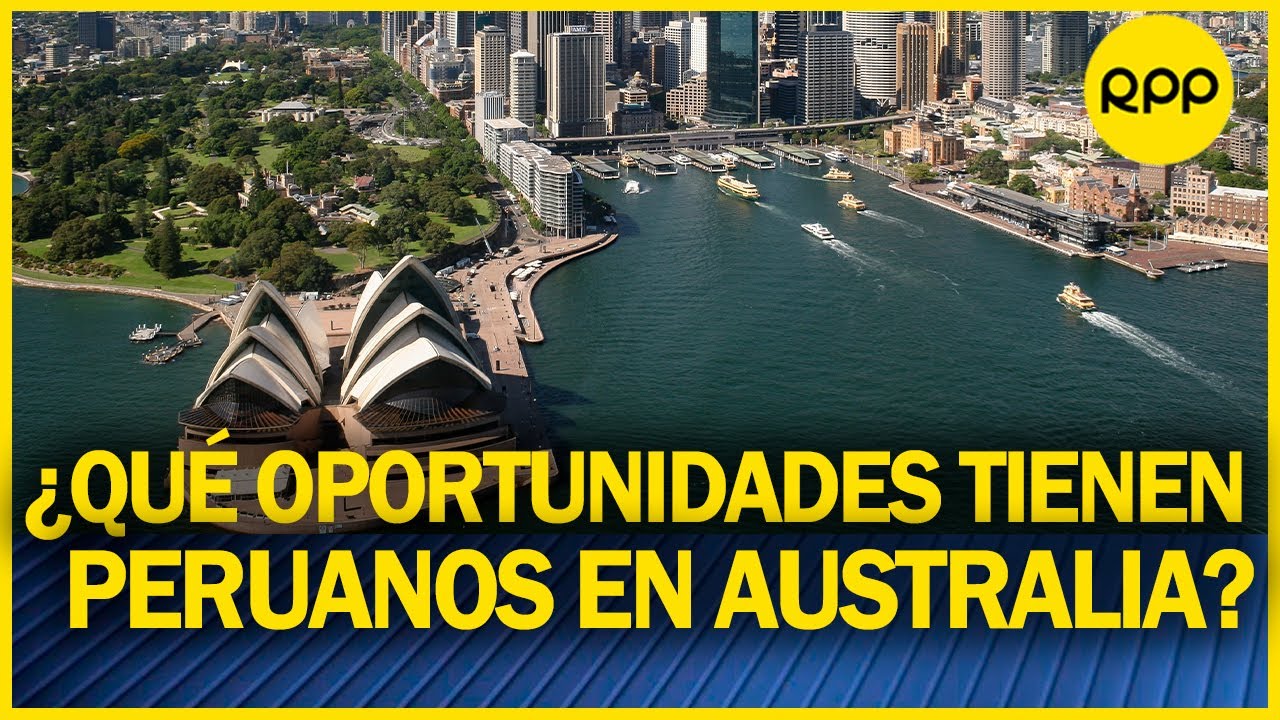 Peruanos en Australia: Conoce más sobre las ofertas y oportunidades en el extranjero