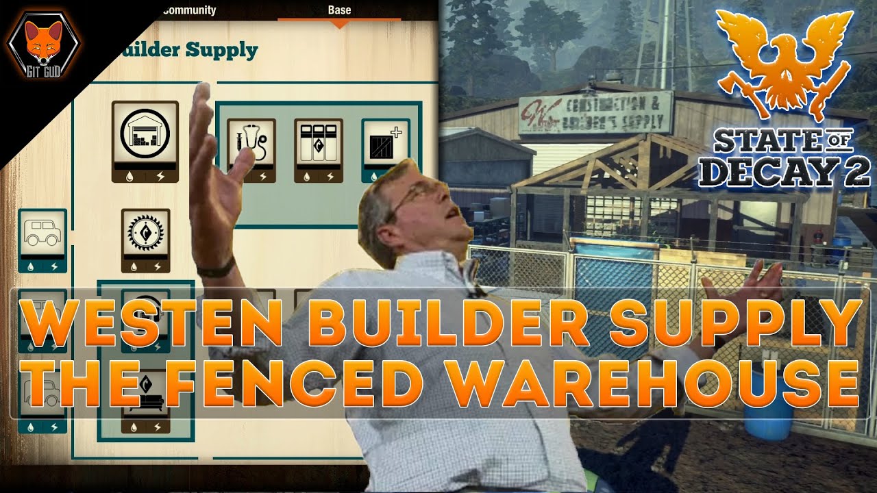 Westen Builder Supply the Fenced Warehouse! State of Decay 2: Juggernaut Edition Home Base Review