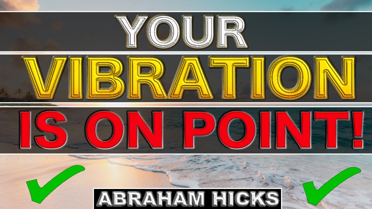 Abraham Hicks - The BIGGEST Sign Your Manifestation is SUPER CLOSE!!