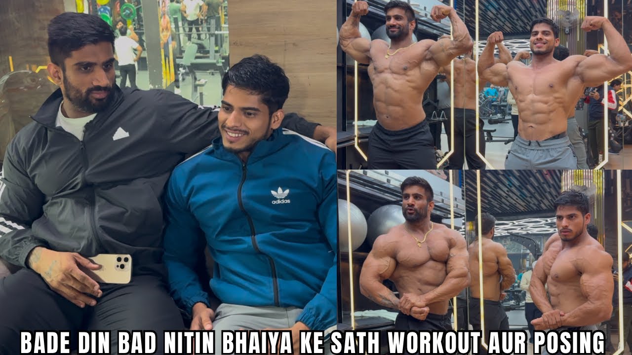 Dream hai nitin bhai jaisa champion banne ka | long time ke bad nitin bhai ke sath workout session