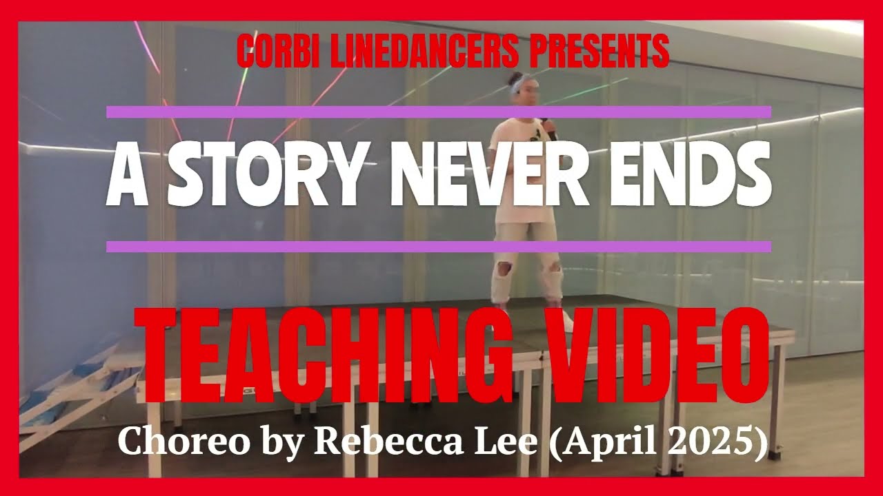 A Story Never Ends LINE DANCE (Teaching Video)