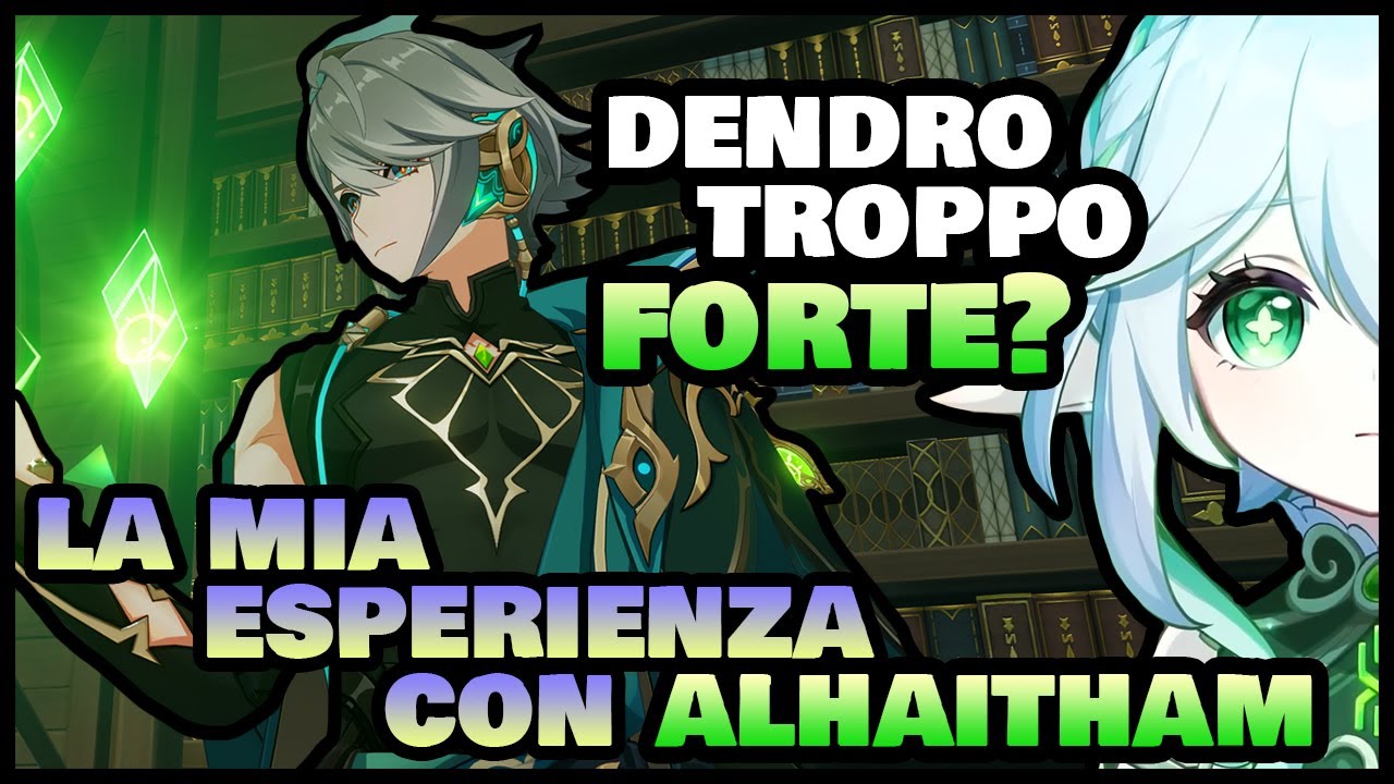 La MIA opinione (finale) di ALHAITHAM - Parliamone insieme [ Genshin Impact ITA ]