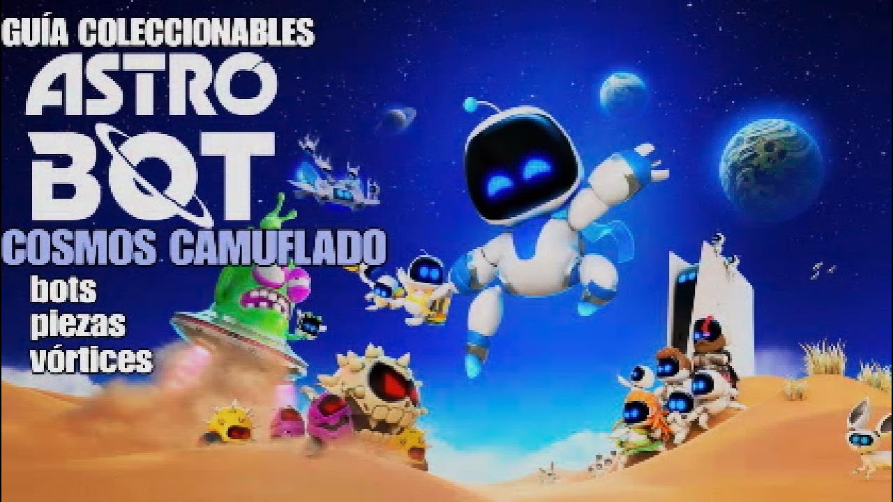 Astro Bot - COSMOS CAMUFLADO - Guía coleccionables