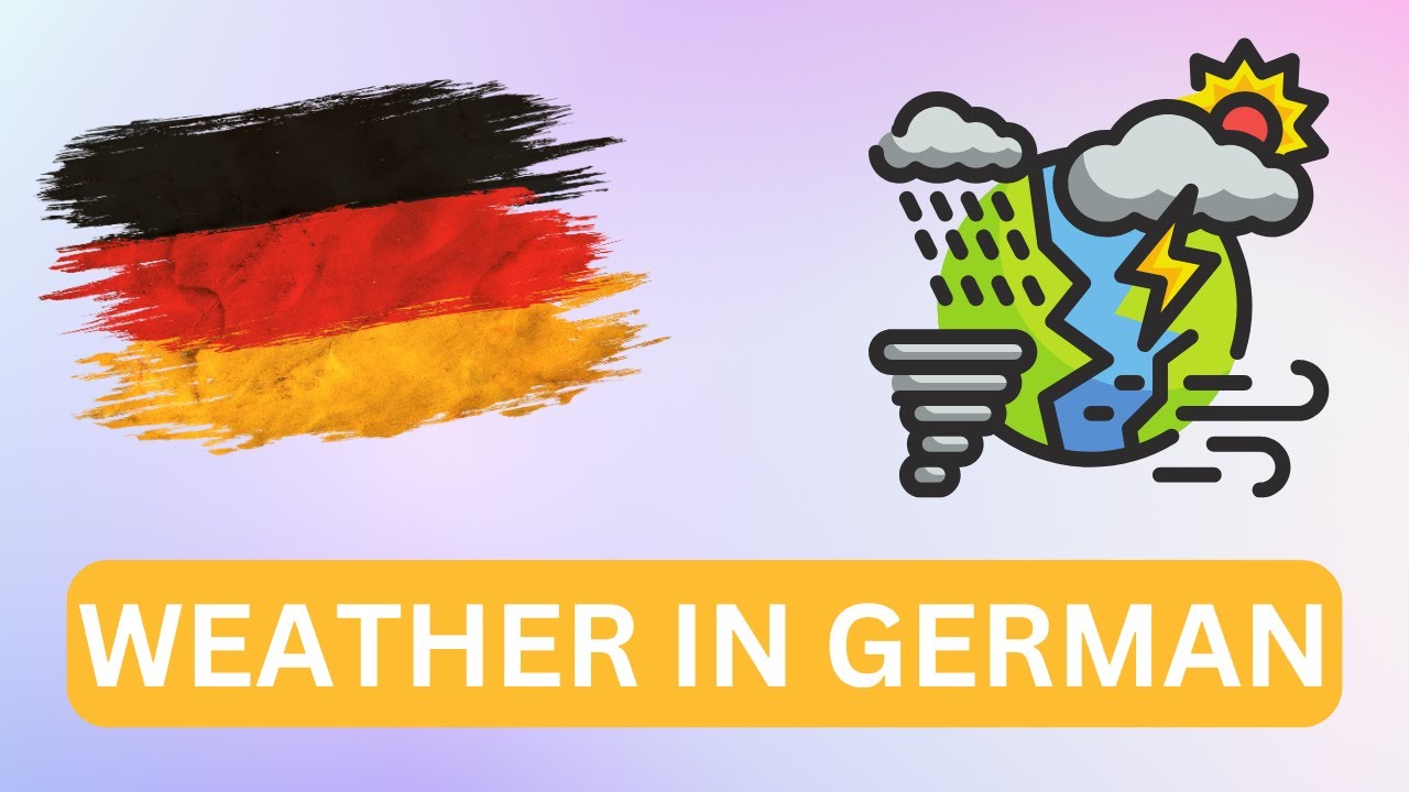 Weather in German | The Common Ways to Describe Weather in German
