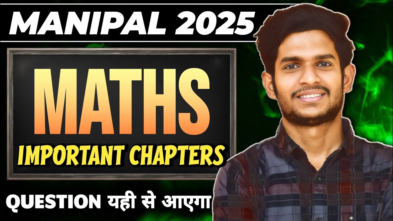 Manipal Entrance Test 2025: Preparation Strategy for 180+ Marks (Must Watch)