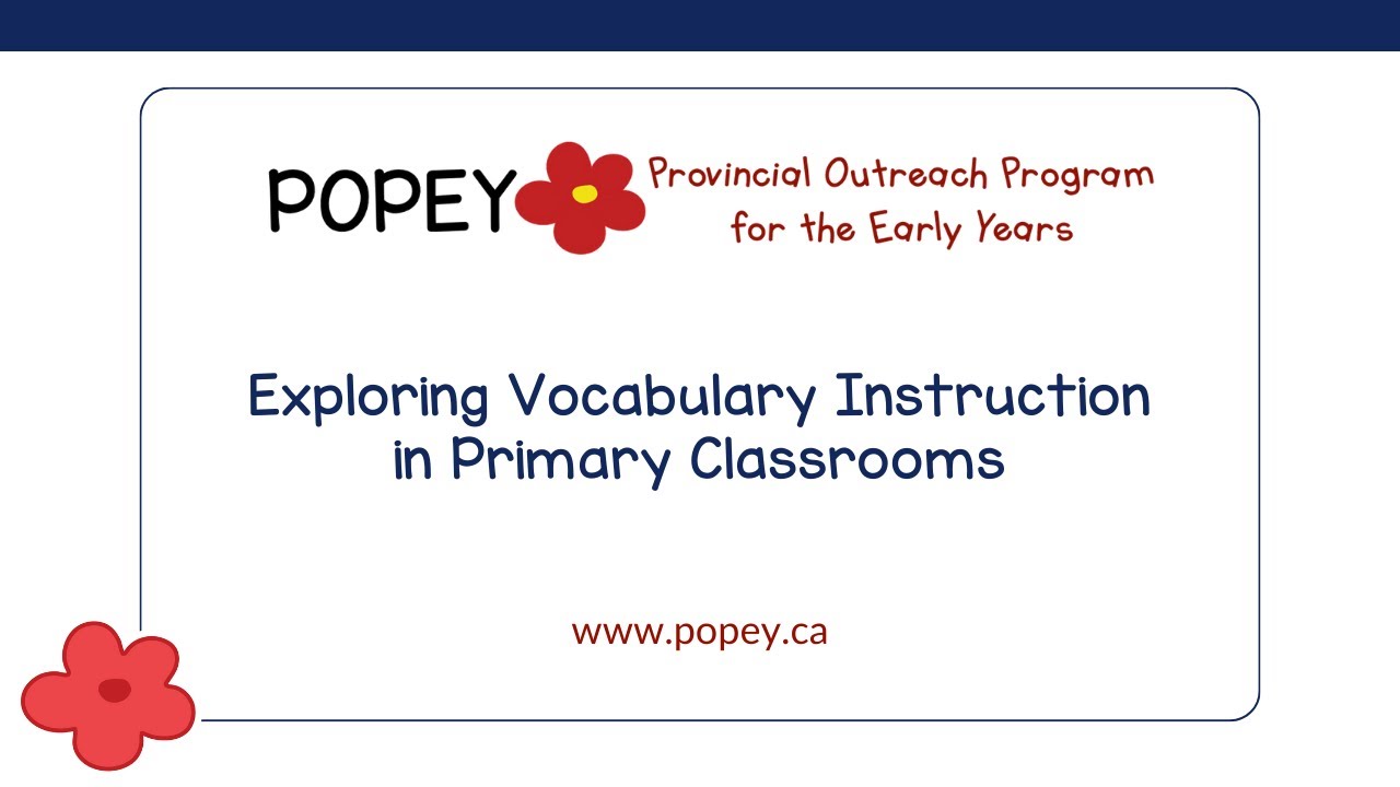 Exploring Vocabulary Instruction in Primary Classrooms