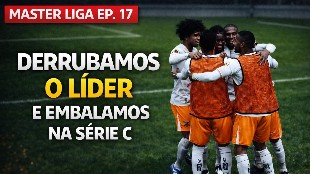 Master Liga PES 2026 | Nova Iguaçu | Ep. 17 – Derrubamos o líder e embalamos na Série C