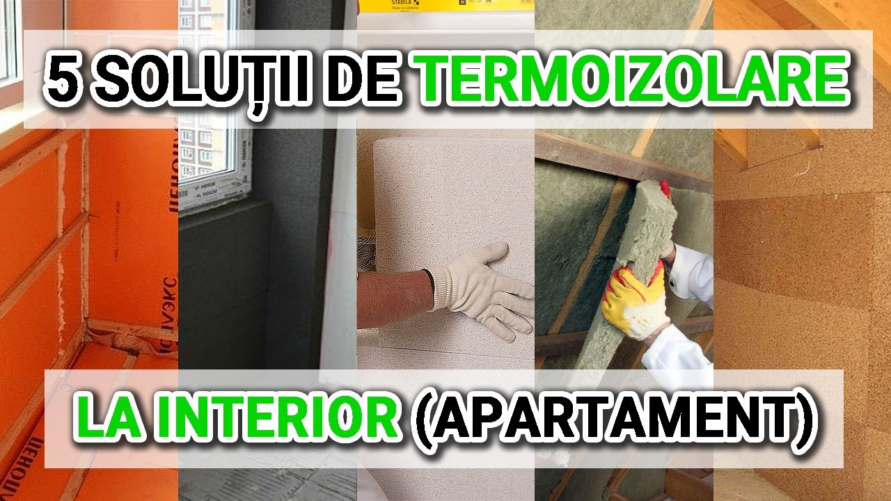 Termoizolare la interior - 5 solutii pentru un apartament sau casa