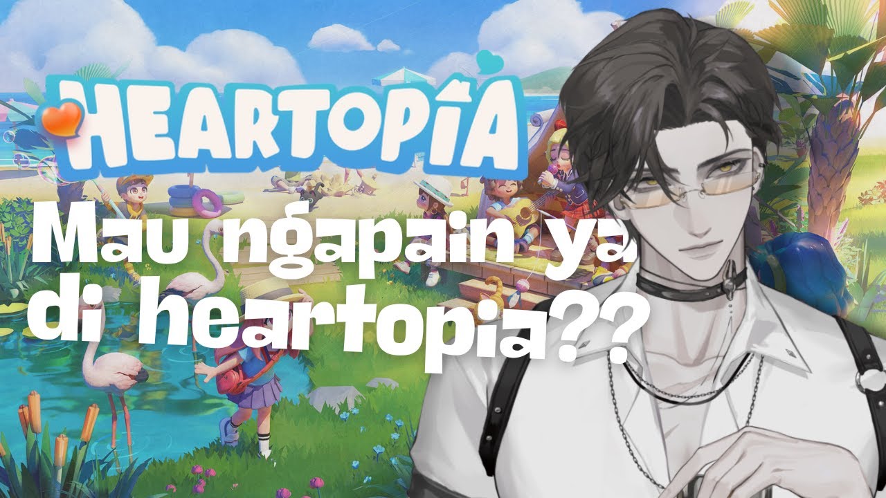 MAU NGAPAIN YAH?? | HEARTOPIA