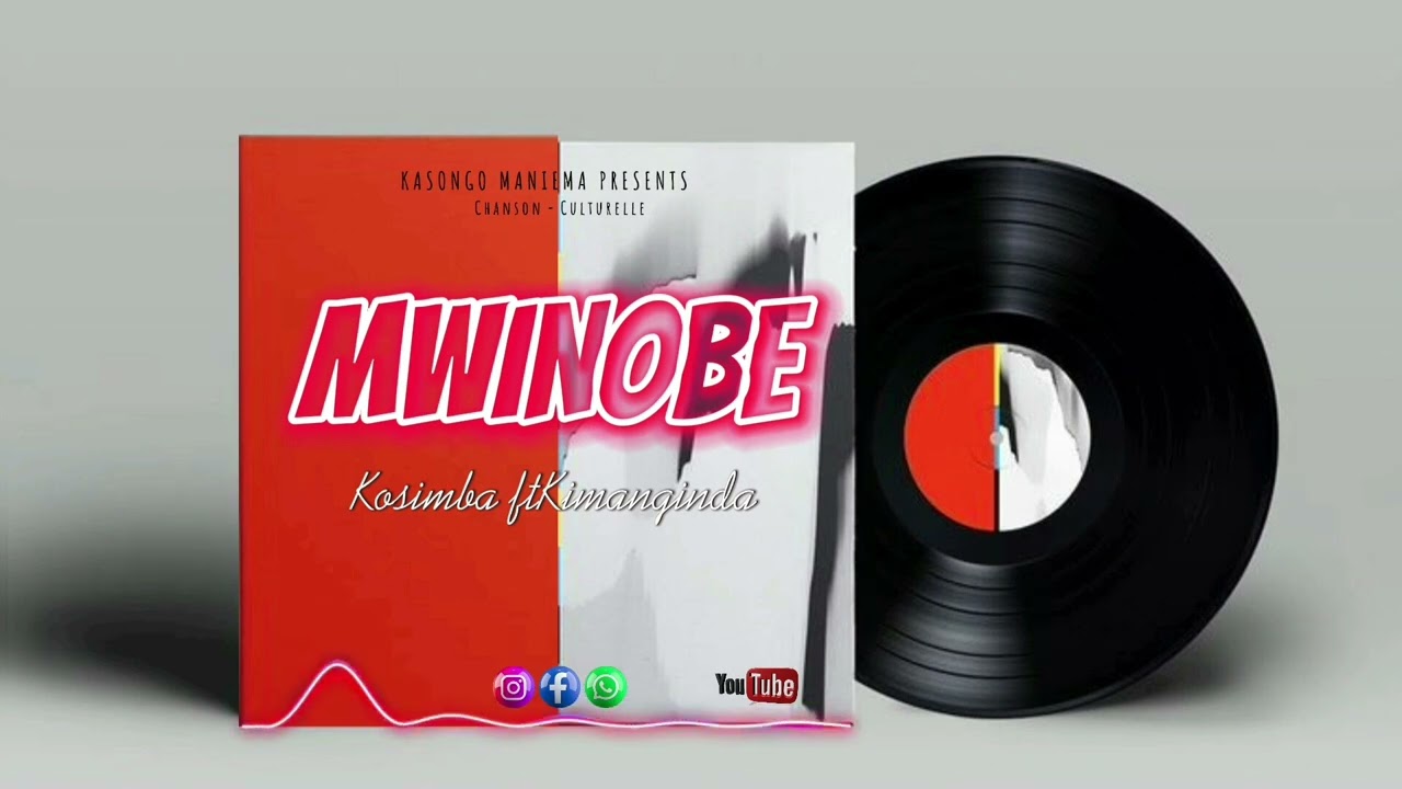 MWINOBE by Kosimba ft Kimanginda