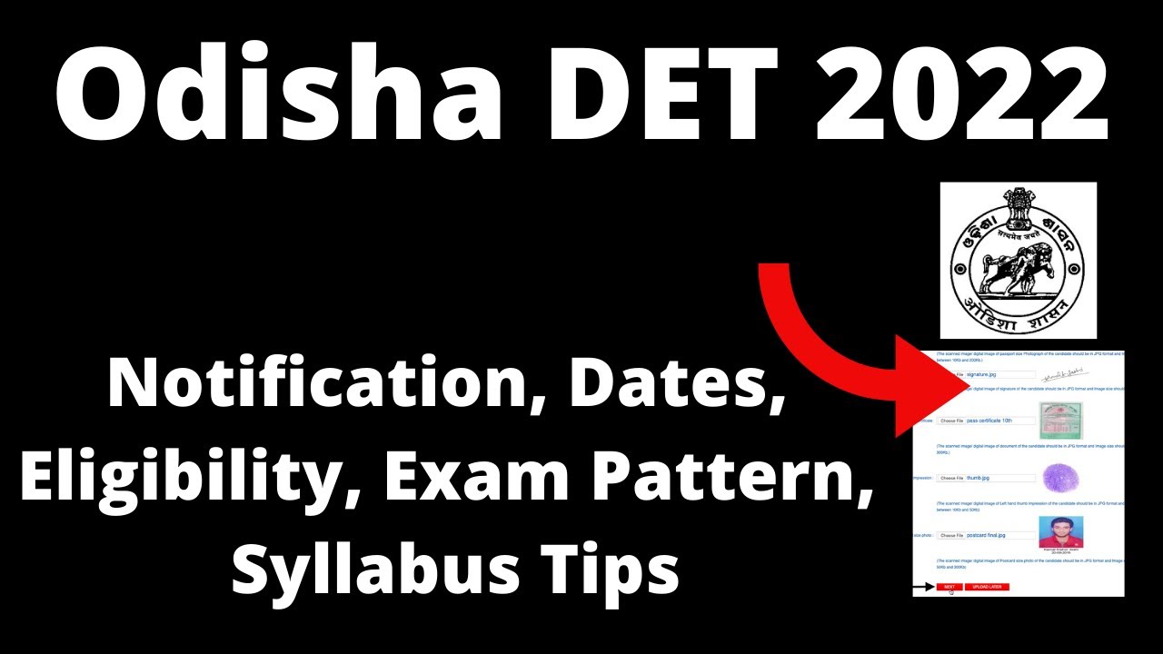Odisha DET 2022 :  Application Form ,Exam Pattern, Eligibility , Exam  Syllabus,Preparation Tips