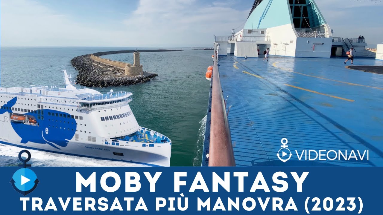 Traversata sul Moby Fantasy, navigazione tra Olbia e Livorno più manovra in porto