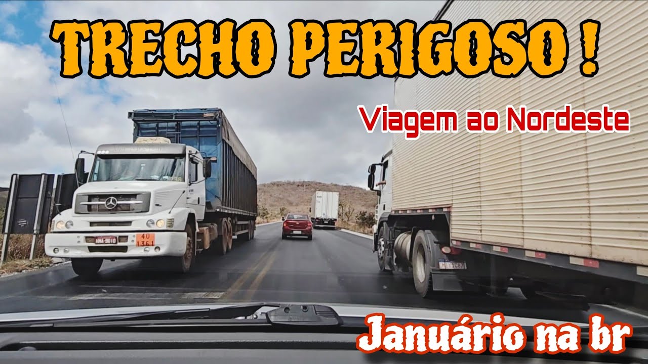 VIAGEM P/NORDESTE EP.09 -  BR.251 SERRA DE FRANCISCO SÁ ATENÇÃO NÃO PODE VACILAR !