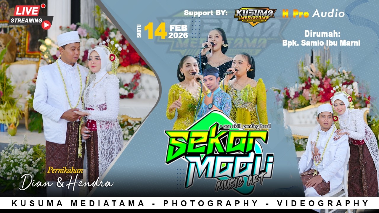 🔴Live SEKAR MADU MUSIC | Pernikahan DIAN & HENDRA | DiRumah BPK SAMIO IBU MARNI Kedung Baosan Kidul