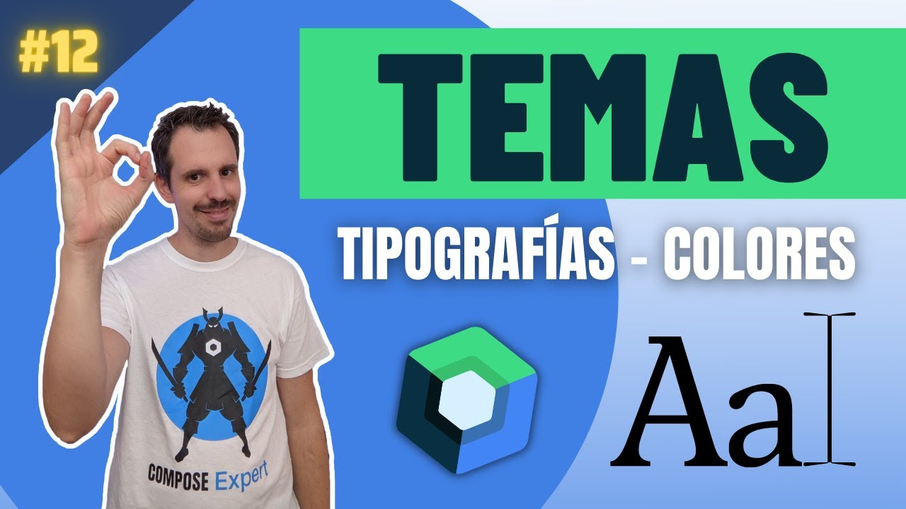 TEMAS, colores, Tipografías y formas en Jetpack Compose #12