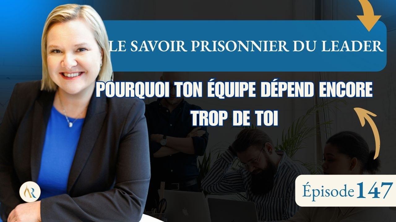Le savoir prisonnier du leader  : pourquoi ton équipe dépend encore trop de toi