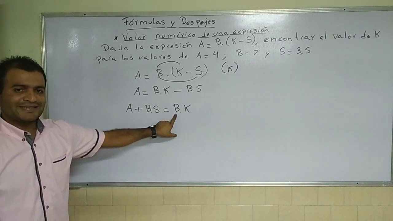 Fórmulas y Despejes con Valor Numérico
