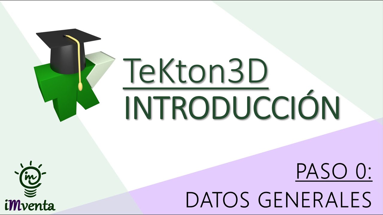 Introducción a TeKton3D - Edificio - Paso 0 - Datos Generales