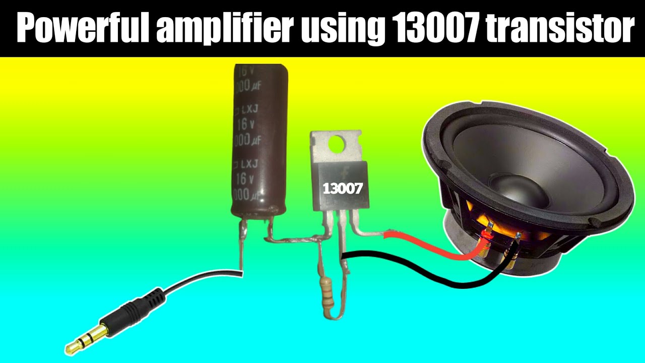 Simple audio amplifier circuit using 13007 transistor | make a audio amplifier.