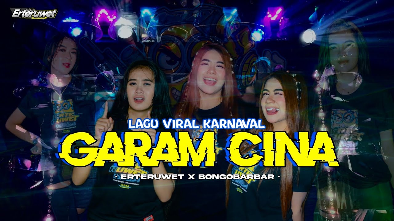 DJ GARAM CINA SPESIAL KARNAVAL • ERTERUWET OFFICIAL