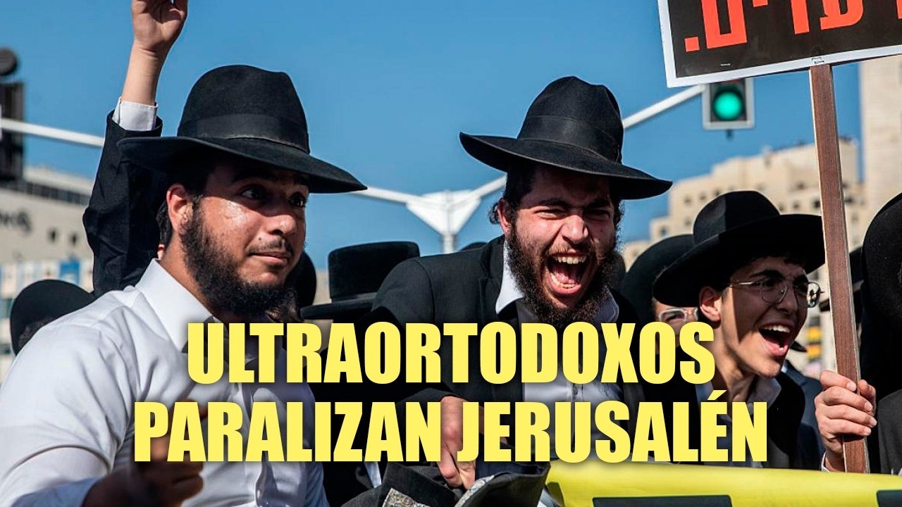 Ultraortodoxos paralizan Jerusalén