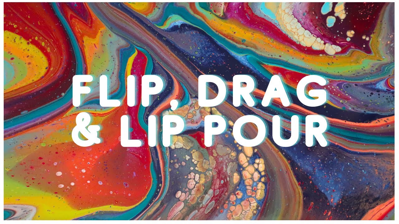 FLIP DRAG & LIP Pour and contrasting GRENADE DIRTY layer Acrylic pour. Basics and Step by Step #326