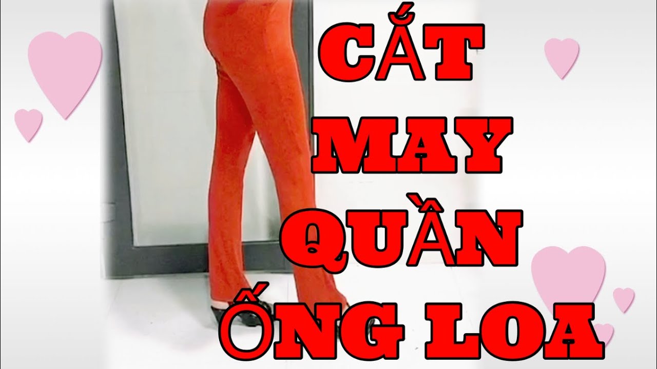 Kiểu Đồ Bộ/Cắt May Quần Ống Loa/@KimVàng-n1v#203