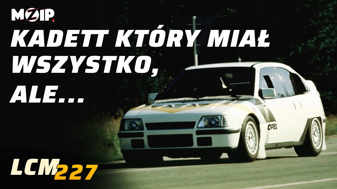 500-konny Opel Kadett do Grupy B -  przegrał, zanim ruszył. Dlaczego?  Historia i analiza - LCM 227