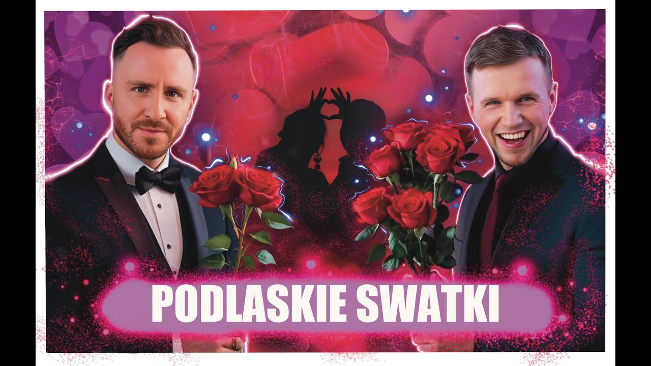 Podlaskie Swaty - Czyli pani pozna pana