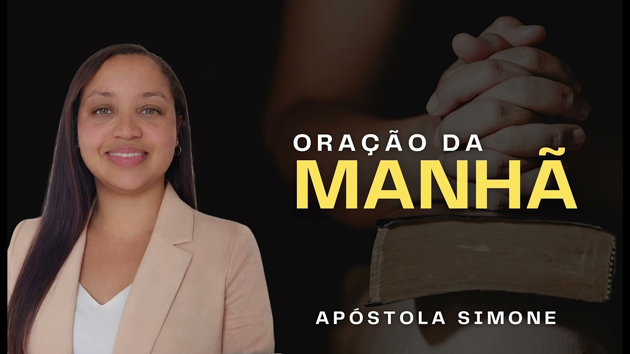 Oração da Manhã 13/03