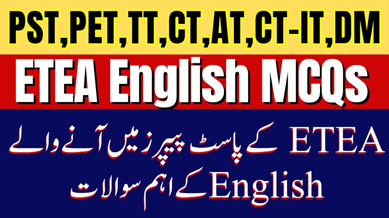 English Grammar Most Important Past Paper Questions from ETEA Teaching Jobs | PST/CT/TT/AT/PET/DM